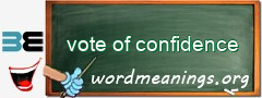 WordMeaning blackboard for vote of confidence
